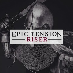 Epic Tension Riser - Preview