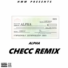 Alpha - Checc Rmx