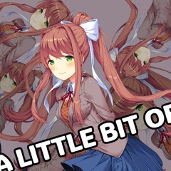 A Little Bit Of Monika