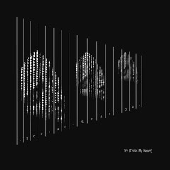 Try (Cross My Heart)