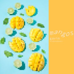 mangos (prod. mindbody&beats)