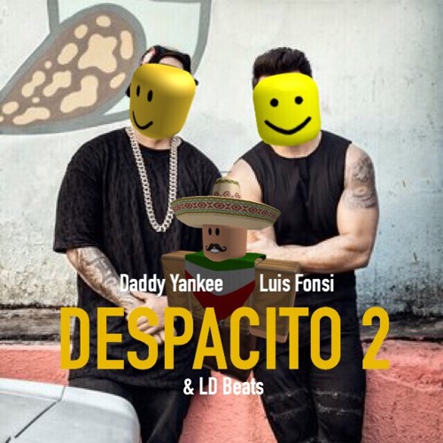 Despacito 2 Roblox Oof Cover By Fusheo Free Listening On Soundcloud - 