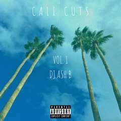 cali cuts [mix].