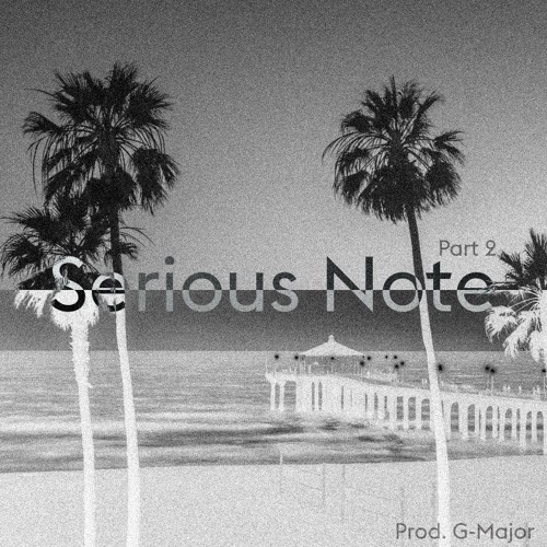 Stream Serious Note Pt. 2 - (Trap Instrumental) [Prod. G-Major ...