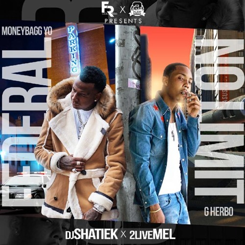 @Fedready & 2Live Mel - No Federal Limit