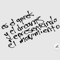 IdeologiaCallejera [ApreCk'1 & DreamsBars].mp3