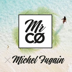 Michel Fugain - Une Belle Histoire (MrCØ Remix)
