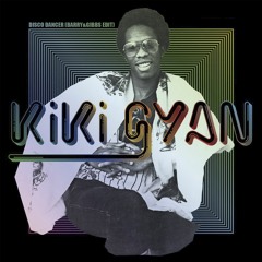 Kiki Gyan - Disco Dancer (Barry & Gibbs Edit)