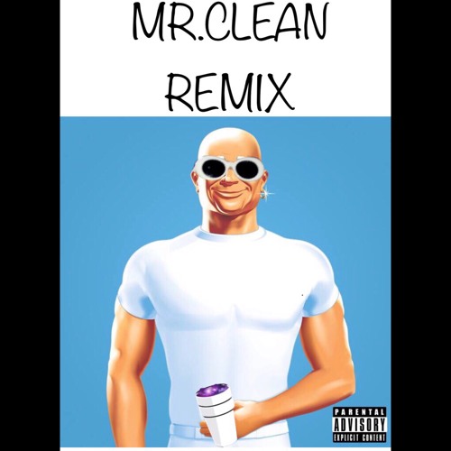 MR.CLEAN REMIX FULL SONG