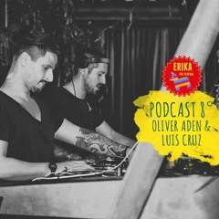 Erika The  Piñata Podcast °8 mixed by Oliver Aden & Luis Cruz