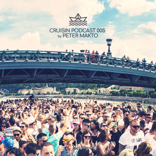 Cruisin Podcast 005 by Peter Makto live / Ikrek / 02/06/2018
