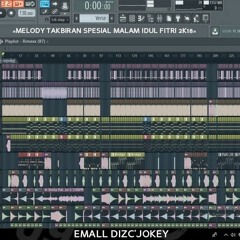 =MELODY TAKBIRAN SPESIAL MALAM IDUL FITRI 2K18♫=