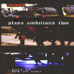 DJ AKOZA - TELLMESOMETHINGOOD [PLAYA AMBITIONS 2]