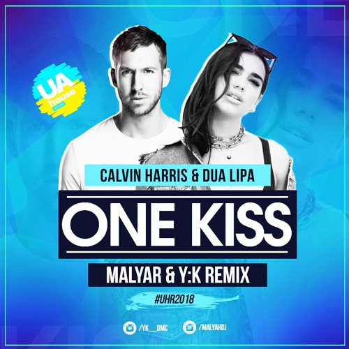 MalYar - CALVIN HARRIS, DUA LIPA - One Kiss (MalYar & Y.K. Radio Mix) |  Spinnin' Records