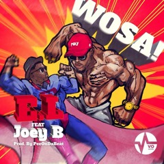 WOSA - E.L Feat. JOEY - B