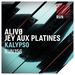 Alivø, Jey Aux Platines - Kalypso (Out NOW)