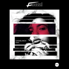 Frencizzle - Casablanca (Remix)