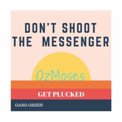 OZMOSES - #3 - GET PLUCKED