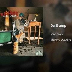 Da Bump x Redman x Remix - AJW