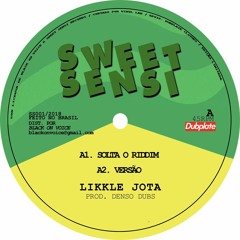 Likkle Jota - Solta o Riddim (Prod. Denso Dubs)