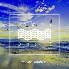 Cyborgs - Gonna Fly