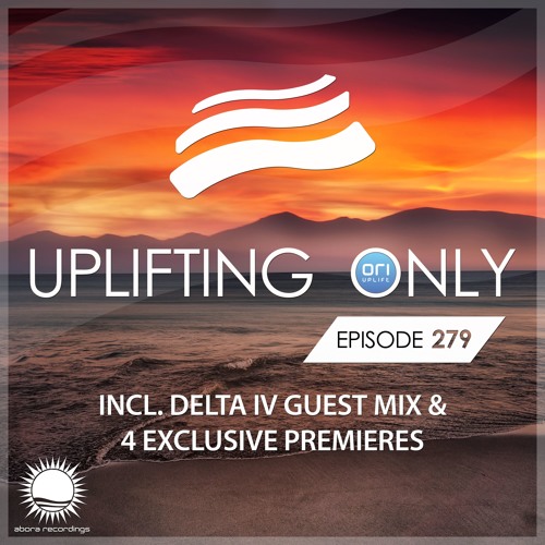 Uplifting Only 279 (incl. Delta IV Guestmix) (June 14, 2018) [All Instrumental]
