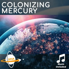 Colonizing Mercury