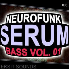 Neurofunk Serum Bass Vol. 01