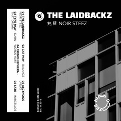 The Laidbackz - Noir Steez