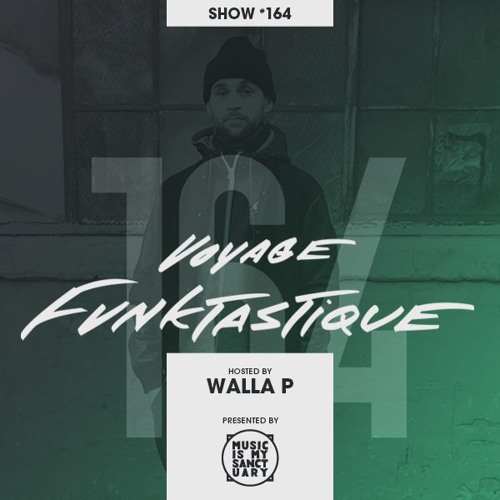 VOYAGE FUNKTASTIQUE SHOW #164 WITH MARK MAGNANIMOUS (ARTBEAT MTL)
