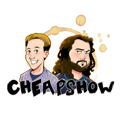 Ep 80: CheapShow TV