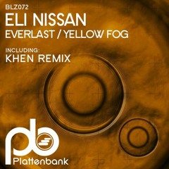 Premiere: Eli Nissan - Yellow Fog [Plattenbank]