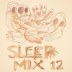 Sleep Mix Volume 12 (Mixed By Katzele)