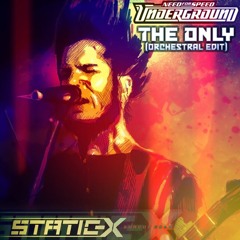 "Need for Speed Underground" Static X - The Only (Orchestral Edit)