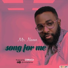 Song For Me (Prod. Chimaga)