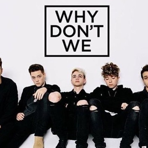 WHY DON'T WE MASHUPS
