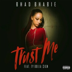 Trust Me feat. Ty Dolla $ign