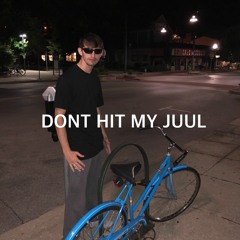 DONT HIT MY JUUL ft GE&H, Doink Sinatra, & Young Curve