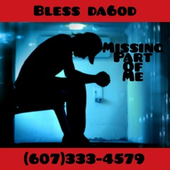 Bless_Da6od_-_MISSING_PART_OF_ME.m4a