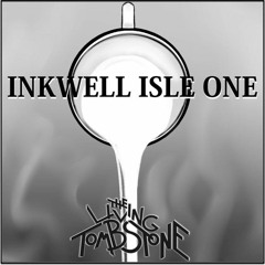 Inkwell Isle One Remix - The Living Tombstone