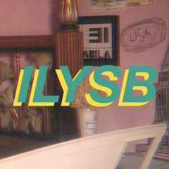 LANY - ILYSB