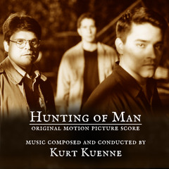 Overture from "Hunting of Man"