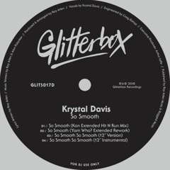 Krystal Davis ‘So Smooth’  (Kon Extended Hit N Run Mix)