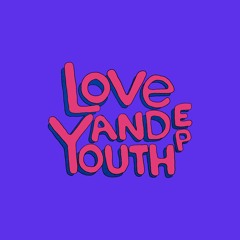 Love And Youth [Demo 07]