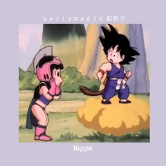 ｋｅｒｉｚｍａｄｉｋ 鉛怨で - Biggie