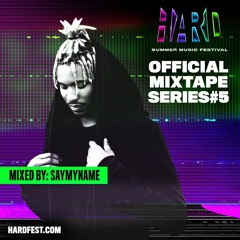 HSMF18 Official Mixtape Series #5: SayMyName