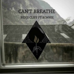 Benji Cliff Ft. Ronnie - Can´t Breathe (Original Mix)(FREE DOWNLOAD)