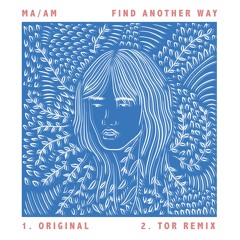 Find Another Way (Original Mix)