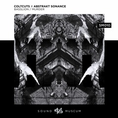 ColtCuts X Abstrakt Sonance - Murder