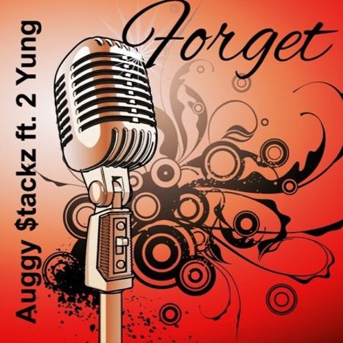 Auggy $tackz - Forget